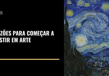 6 razões para começar a investir em Arte