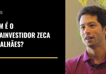 Quem é o megainvestidor Zeca Magalhães?