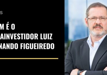 Quem é o megainvestidor Luiz Fernando Figueiredo?