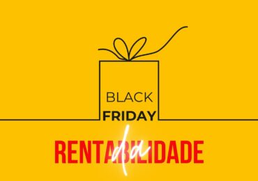 Nesta Black Friday, use melhor seu dinheiro: invista no seu futuro